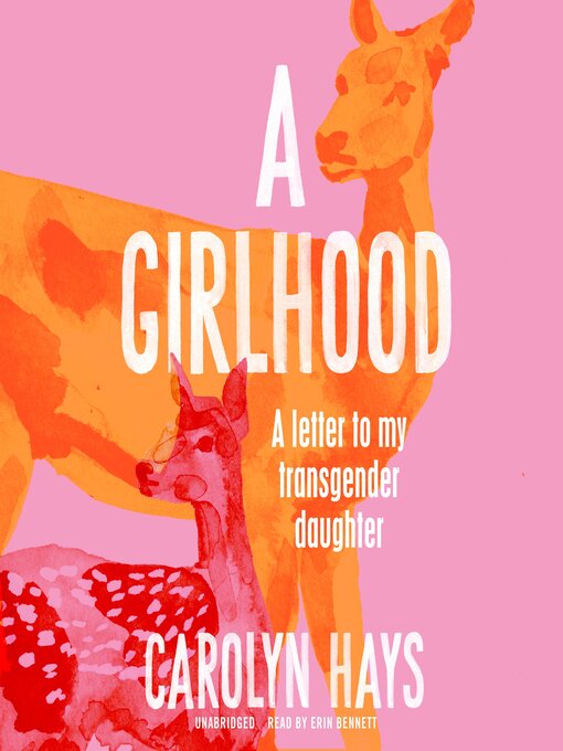 Title details for A Girlhood by Carolyn Hays - Available